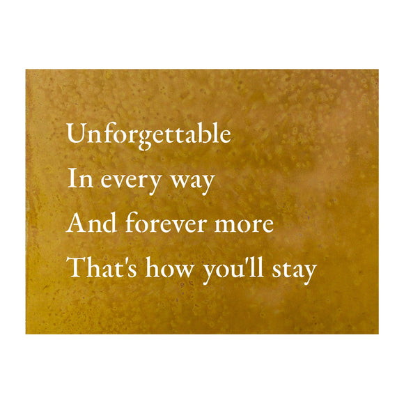 Metal Wall Art Sign Unforgettable in Every Way by Prairie Dance