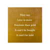 Prairie Dance Metal Wall Art Sign They Say Love Is More Precious Than Gold Artistic Artisan Designer Signs in Rust