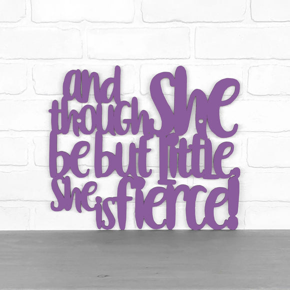 Spunky Fluff Wood Wall Art Sign And Though She Be But Little Artistic Artisan Designer Sigs