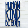 Spunky Fluff Wood Wall Art Sign Human Kind Be Both Artistic Artisan Designer Signs