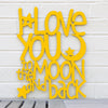Spunky Fluff Wood Wall Art Sign I Love You to The Moon and Back Artistic Artisan Designer Signs