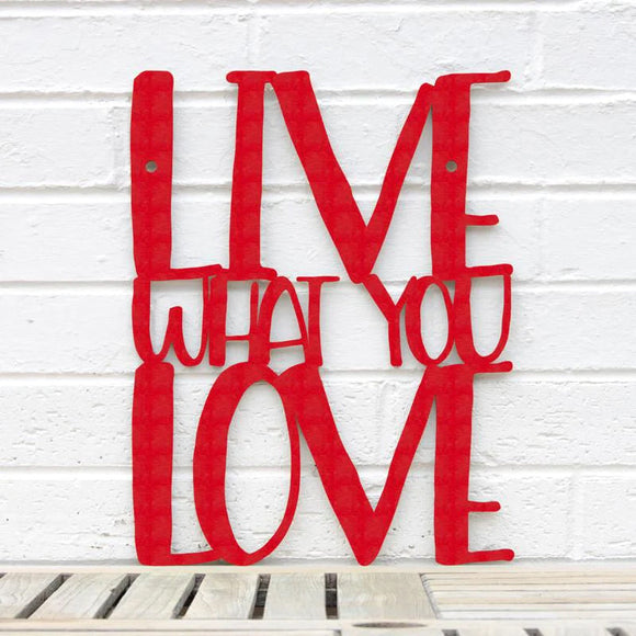 Spunky Fluff Wood Wall Art Sign Live What You Love Artistic Artisan Designer Signs