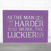 Spunky Fluff Wood Wall Art Sign The Harder You Work Artistic Artisan Designer Signs